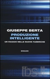 giuseppe berta Produzione intelligente